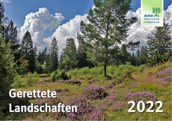 BN-Kalender 2022 "Gerettete Landschaften"