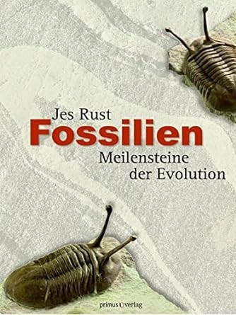 Fossilien - Meilensteine der Evolution